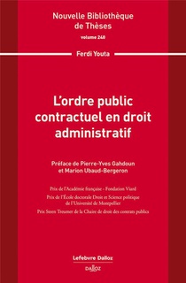 L'ordre Public Contractuel En Droit Administratif : Volume 240 