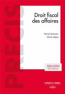 Droit Fiscal Des Affaires 2024/2025. 23e Ed. 