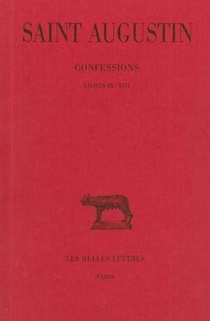 Confessions. Tome Ii : Livre Ix-xiii 