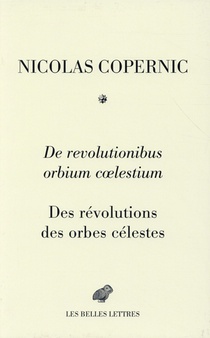 De Revolutionibus Orbium Coelestium / Des Revolutions Des Orbes Celestes 