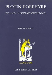 Plotin, Porphyre. Etudes Neoplatoniciennes. 