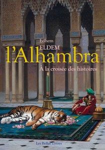 L'alhambra : A La Croisees Des Histoires 