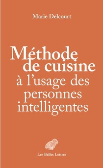 Methode De Cuisine A L'usage Des Personnes Intelligentes 