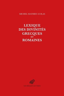 Lexique Des Divinites Grecques Et Romaines 