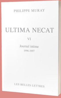Ultima Necat Vi : Journal Intime 1996-1997 