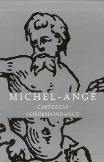Michel-ange ; Carteggio, Correspondance 