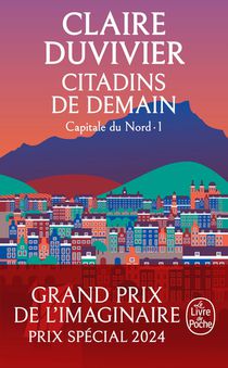 Capitale Du Nord : Citadins De Demain 