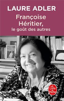 Francoise Heritier, Le Gout Des Autres 