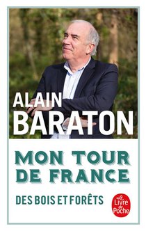 Mon Tour De France Des Bois Et Des Forets 
