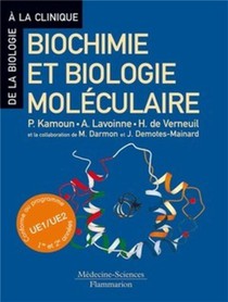 Biochimie Et Biologie Moleculaire : Conforme Au Programme Ue1/ue2 1re Et 2e Annees 