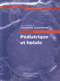 Imagerie Pediatrique Et Foetale 