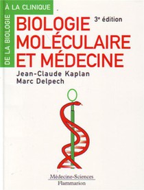 Biologie Moleculaire Et Medecine (3e Edition) 