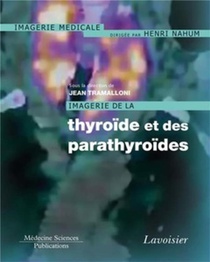 Imagerie De La Thyroide Et Des Parathyroides 