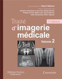 Traite D'imagerie Medicale Tome 2 ; Appareil Urogenital, Os Et Articulations, Pediatrie (2e Edition) 