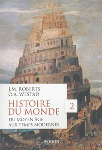 Histoire Du Monde Tome 2 ; Du Moyen Age Aux Temps Modernes 