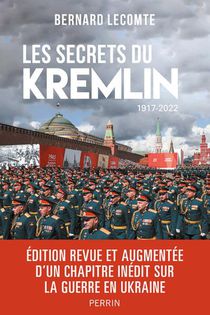 Les Secrets Du Kremlin : 1917-2022 