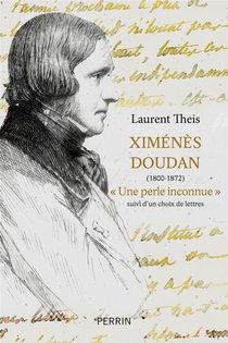 Ximenes Doudan (1800-1872), "une Perle Inconnue" ; Choix De Lettres 