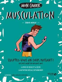 Mon Cahier : Homme Musculation 
