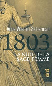 1803, La Nuit De La Sage-femme : Une Enquete De Victoire Montfort 