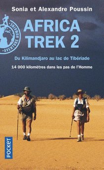 Africa Trek T.2 : Du Kilimandjaro Au Lac De Tiberiade 