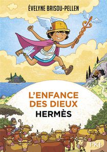 L'enfance Des Dieux Tome 4 : Hermes 