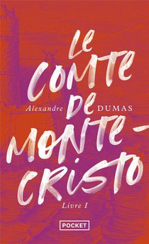 Le Comte De Monte-cristo Tome 1 