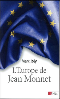 L'europe De Jean Monnet 