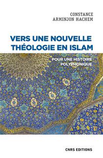 Vers Une Nouvelle Theologie En Islam 