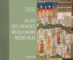 Atlas Des Mondes Medievaux Musulmans 