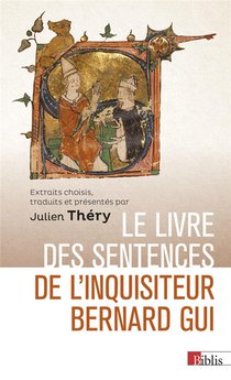 Le Livre Des Sentences De L'inquisiteur Bernard Gui (3e Edition) 