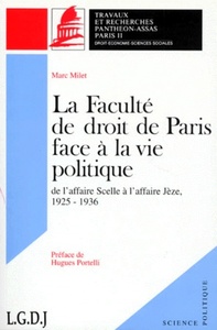 La Faculte De Droit De Paris Face A La Vie Politique De L'affaire Scelle A L'aff - (coll. Sciences P 