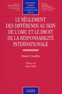 Reglement Des Differends Au Sein De L'omc Et Le Droit De La Responsabilite Internationale 