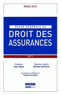 Revue Generale De Droit Des Assurances N 2 - 2013 