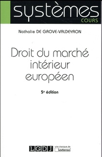 Droit Du Marche Interieur Europeen (5e Edition) 