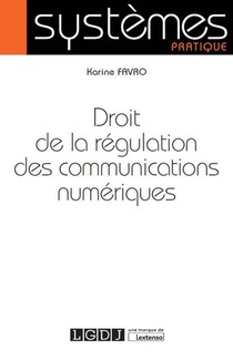 Droit De La Regulation Des Communications Numeriques 