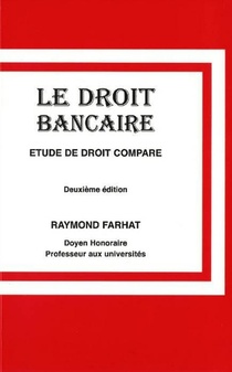 Le Droit Bancaire ; Etude De Droit Compare (2e Edition) 