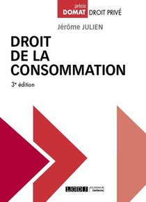 Droit De La Consommation (3e Edition) 