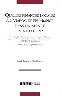 Quelles Finances Locales Au Maroc Et En France Dans Un Monde En Mutation ? 