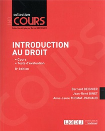 Introduction Au Droit : Cours, Lexique, Test D'evaluation, Lexique Juridique Et Conseils De Redaction ; Adages Et Maximes En Latin (8e Edition) 