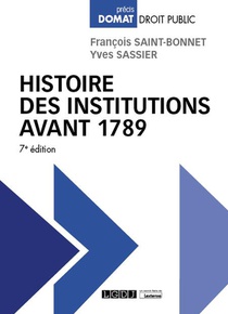 Histoire Des Institutions Avant 1789 (7e Edition) 