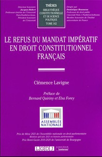 Le Refus Du Mandat Imperatif En Droit Constitutionnel Francais T.162 