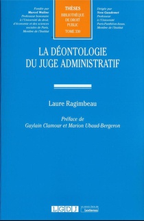 La Deontologie Du Juge Administratif T.330 