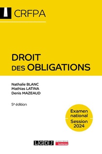 Droit Des Obligations : Examen National Session 2024 (5e Edition) 