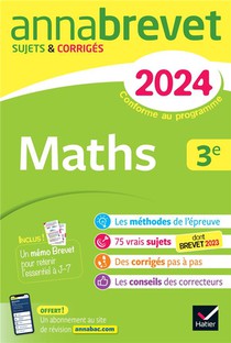 Annabrevet : Maths ; 3e ; Sujets Et Corriges 