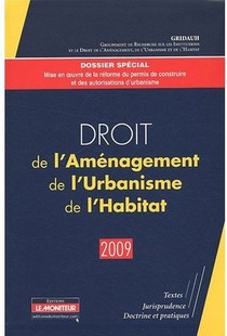 Droit De L'amenagement De L'urbanisme, De L'habitat (edition 2009) 