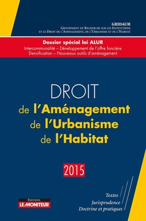 Droit De L'amenagement De L'urbanisme Et De L'habitat (19e Edition) 