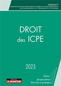 Droit Des Icpe : Icpe Et Processus Contractuels (edition 2023) 