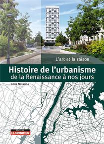 Histoire De L'urbanisme : De La Renaissance A Nos Jours 
