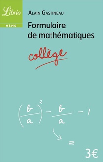 Formulaire De Mathematiques ; College 