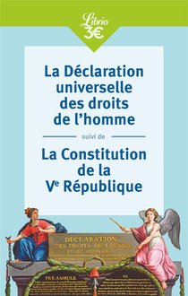 Nos Armes De Citoyens : La Constitution De La V? Republique & La Declaration Universelle Des Droits De L'homme 